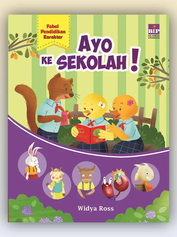 Sampul buku Fabel Pendidikan Karakter: Ayo ke Sekolah!