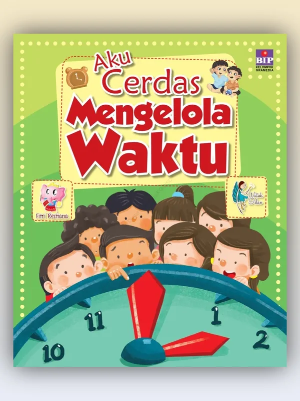 Sampul buku Aku Cerdas Mengelola Waktu