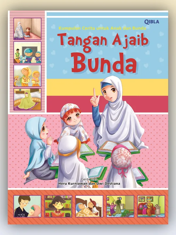 Sampul buku Kumpulan Cerita untuk Anak dan Bunda: Tangan Ajaib Bunda