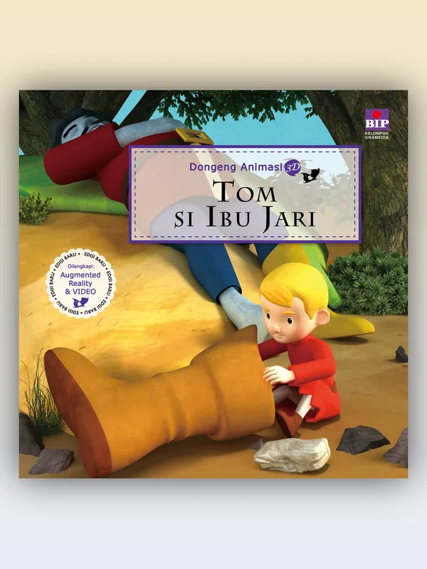 Sampul buku Seri Dongeng Animasi 3D : Tom Si Ibu Jari