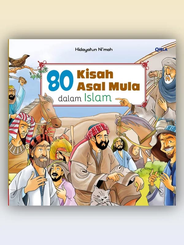 Sampul buku 80 Kisah Asal Mula dalam Islam