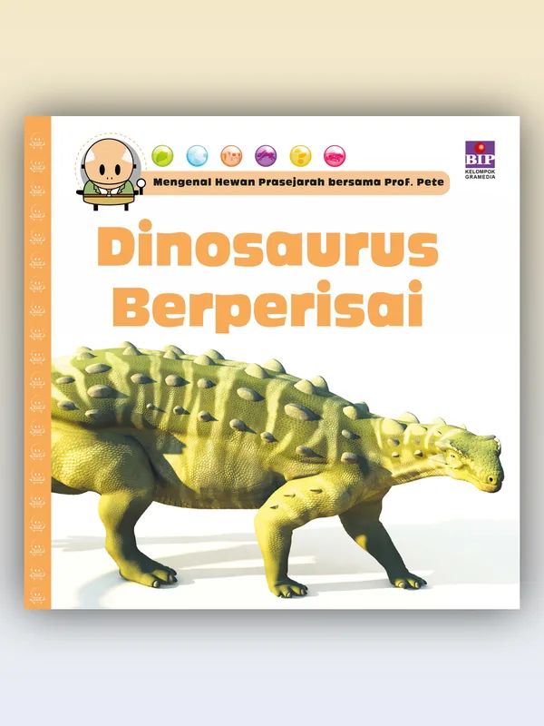 Sampul buku Mengenal Hewan Prasejarah Bersama Prof. Pete: Dinosaurus Berperisai