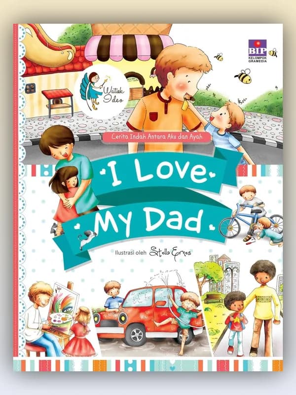Sampul buku I Love My Dad