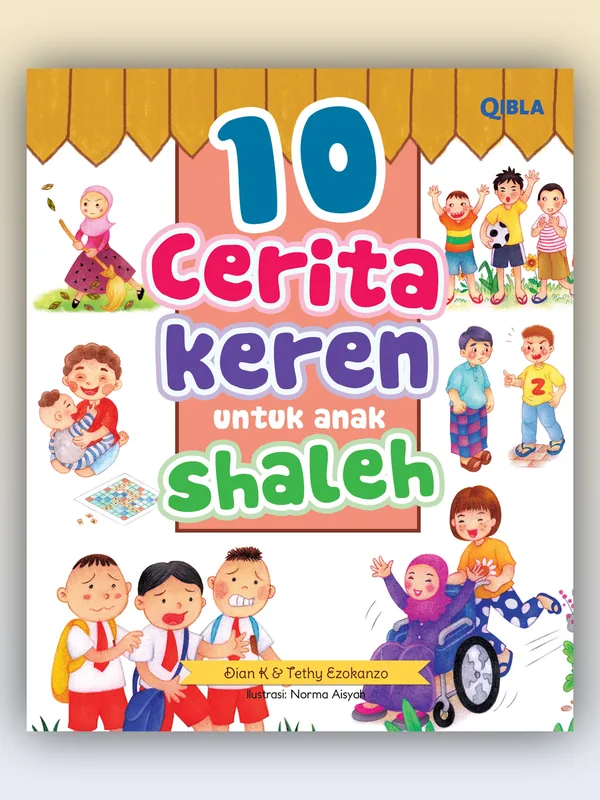 Sampul buku 10 Cerita Keren untuk Anak Shaleh