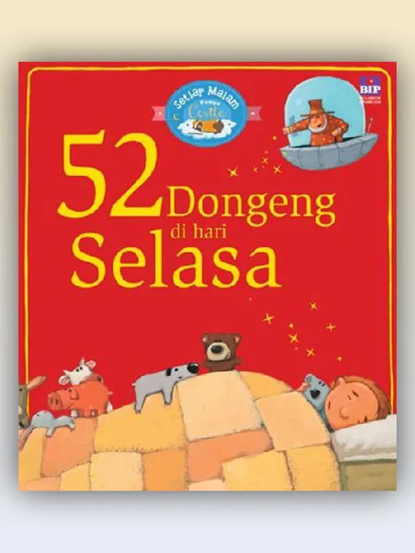 Sampul buku Setiap Malam Punya Cerita: 52 Dongeng di Hari Selasa