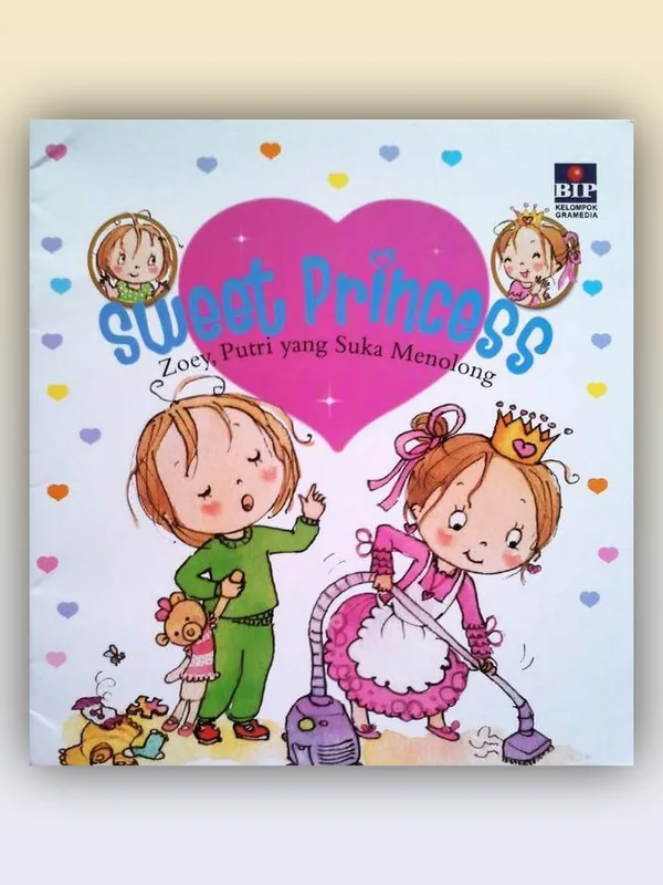 Sampul buku Sweet Princess: Zoey, Putri yang Suka Menolong