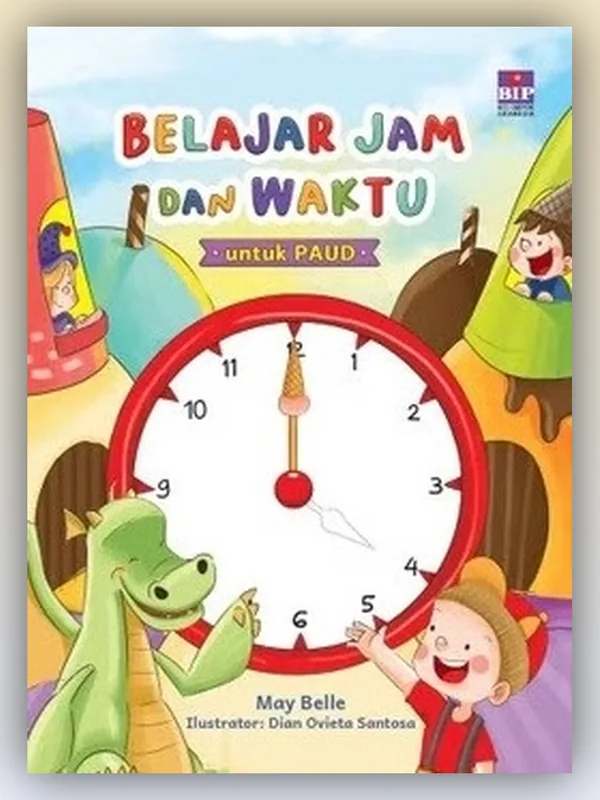 Sampul buku Belajar Jam dan Waktu untuk PAUD