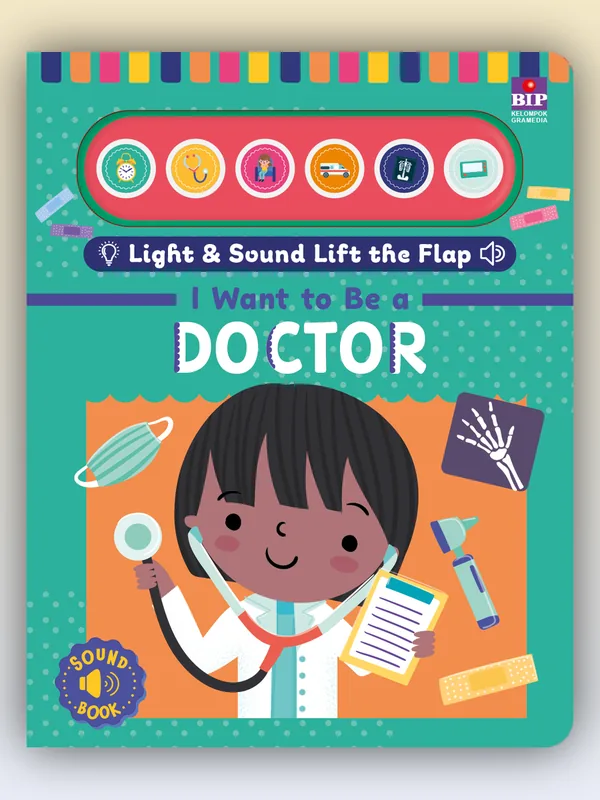 Sampul buku Light & Sound Lift the Flap: I Want to Be Doctor