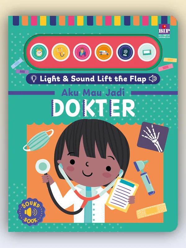 Sampul buku Light & Sound Lift the Flap: Aku Mau Jadi Dokter