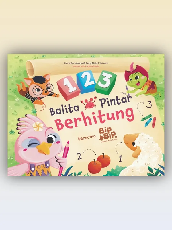 Sampul buku 123 Balita Pintar Berhitung Bersama Bip Bip & Sahabat Nusantara
