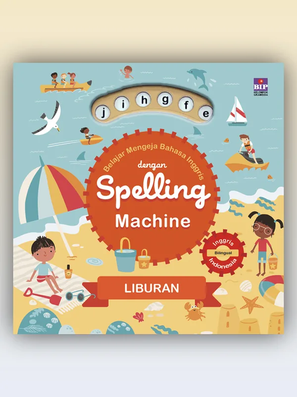 Sampul buku Belajar Mengeja Bahasa Inggris dengan Spelling Machine Liburan