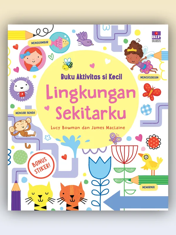 Sampul buku Buku Aktivitas Si Kecil: Lingkungan Sekitarku