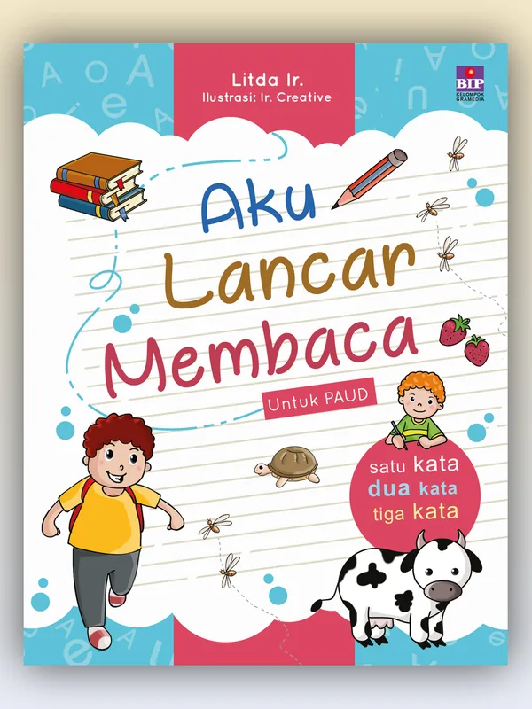 Sampul buku Aku Lancar Membaca: Satu Kata, Dua Kata, Tiga Kata