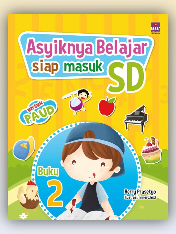 Sampul buku Asyiknya Belajar Siap Masuk SD: Buku 2