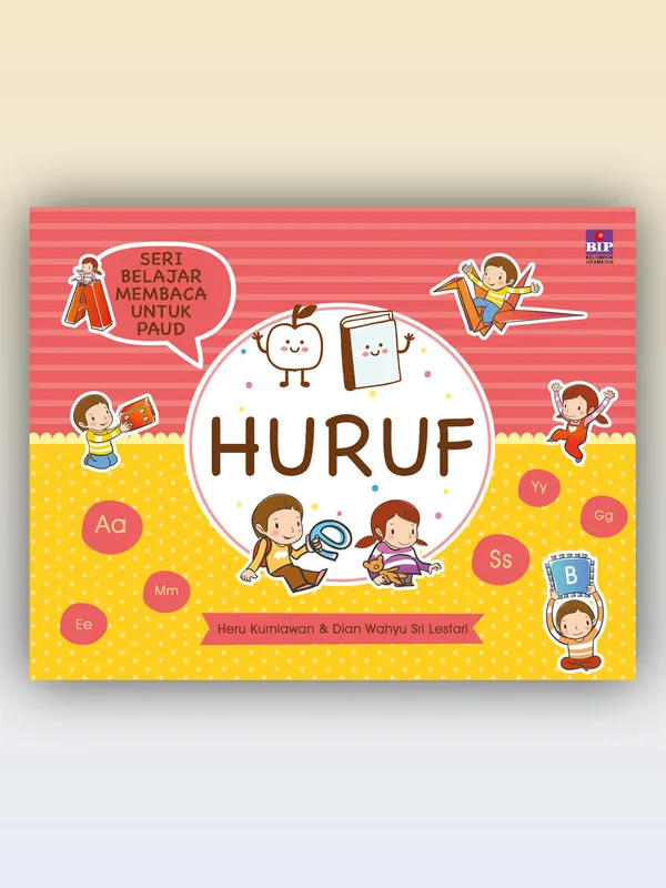 Sampul buku Seri Belajar Membaca untuk PAUD: HURUF