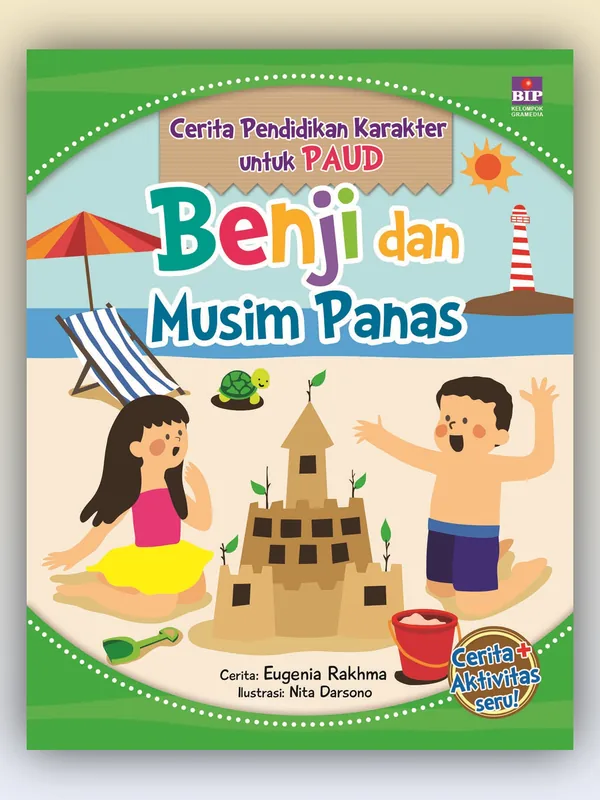 Sampul buku Cerita Pendidikan Karakter untuk PAUD: Benji dan Musim Panas