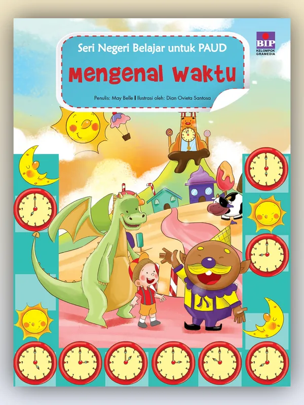 Sampul buku Seri Negeri Belajar untuk PAUD: Mengenal Waktu