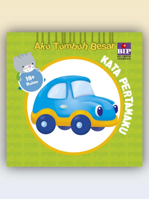 Sampul buku Aku Tumbuh Besar: Kata Pertamaku (18+ Bulan)