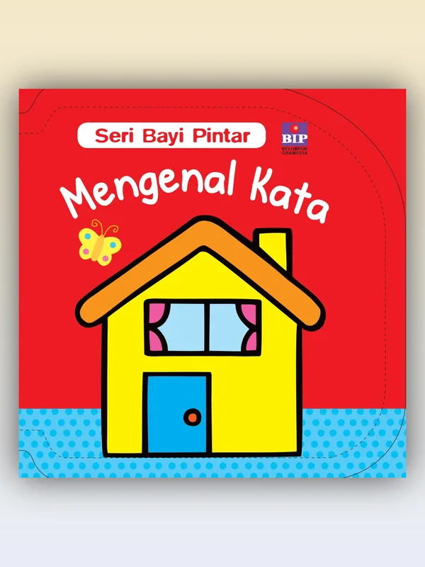 Sampul buku Seri Bayi Pintar: Mengenal Kata (Usia 1-2 Tahun)