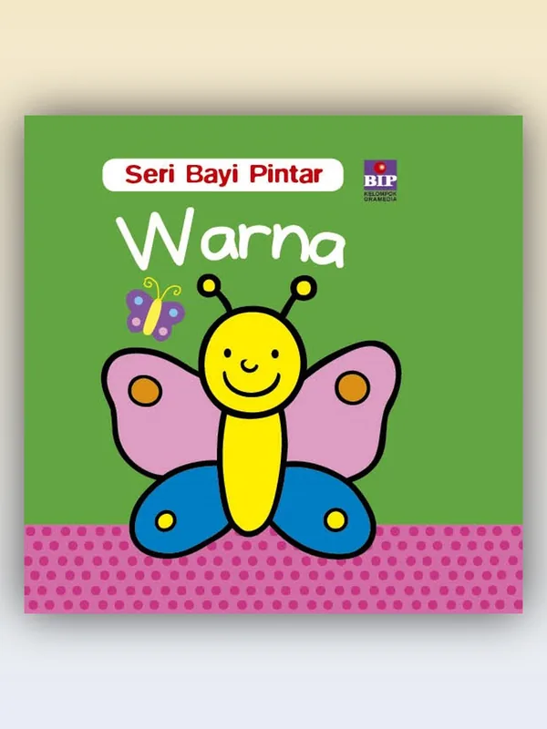 Sampul buku Seri Bayi Pintar: Warna (Untuk 1-2 Tahun)