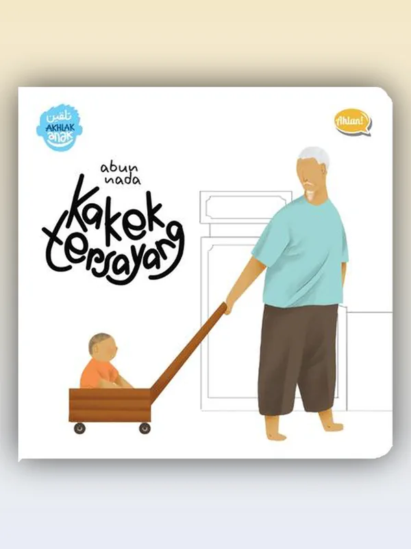 Sampul buku Serial Talqin Akhlak Anak: Kakek Tersayang