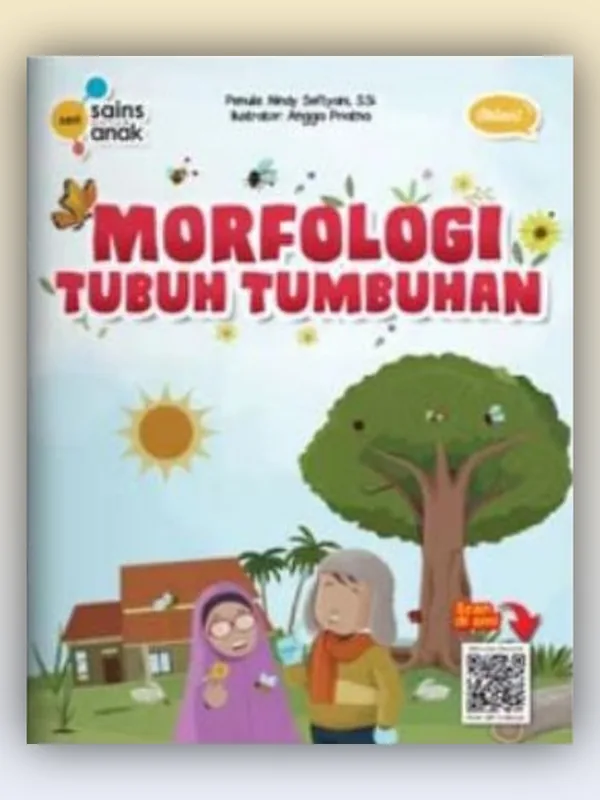 Sampul buku Seri Sains Anak: Morfologi Tubuh Tumbuhan