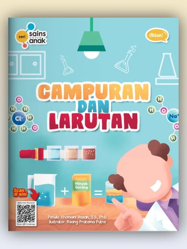 Sampul buku Seri Sains Anak: Campuran dan Larutan