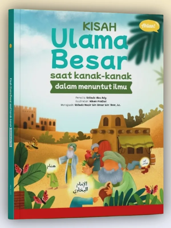 Sampul buku Kisah Ulama Besar Saat Kanak-kanak (Cetakan Ke-3)