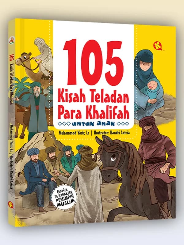 Sampul buku 105 Kisah Teladan Para Khalifah untuk Anak