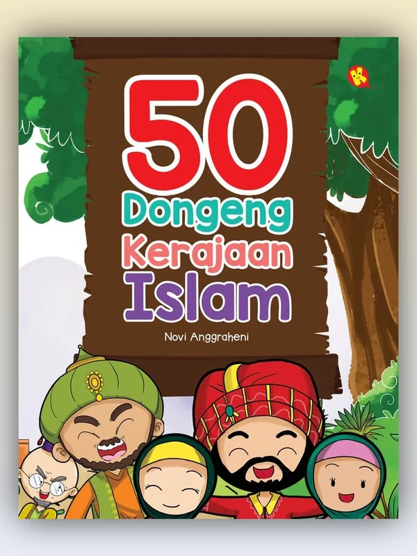Sampul buku 50 Dongeng Kerajaan Islami