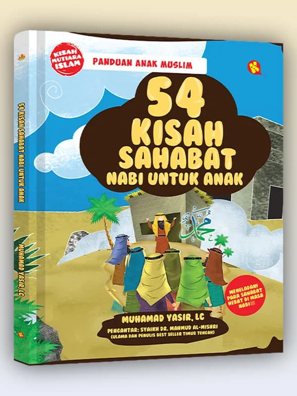 Sampul buku 54 Kisah Sahabat Nabi untuk Anak
