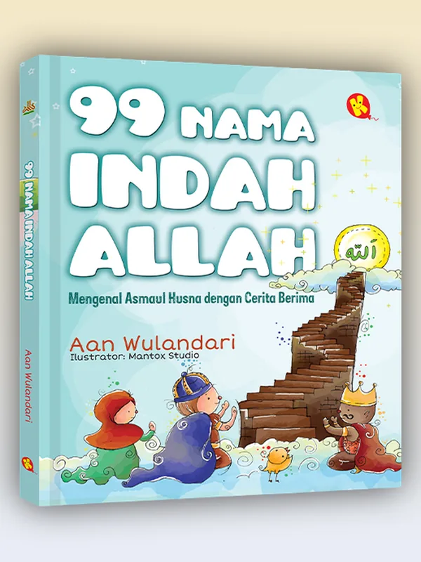 Sampul buku 99 Nama Indah Allah: Mengenal Asmaul Husna dengan Cerita Berima