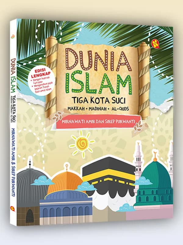 Sampul buku Dunia Islam: Tiga Kota Suci