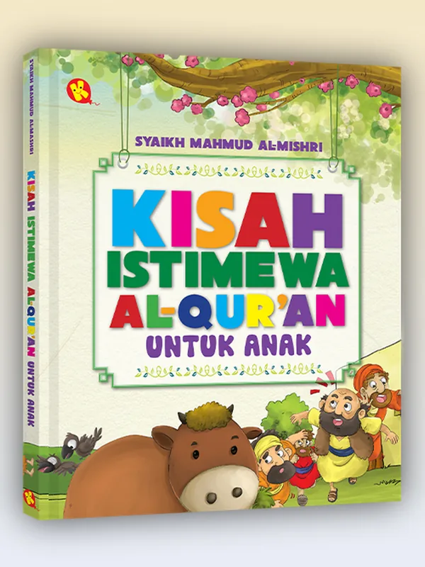 Sampul buku Kisah Istimewa Al-Qur’an untuk Anak