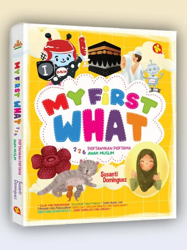 Sampul buku My First What: 226 Pertanyaan Pertama Anak Muslim