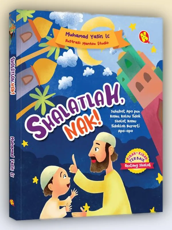 Sampul buku Shalatlah, Nak!