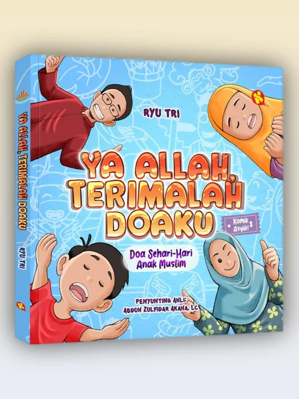Sampul buku Ya Allah, Terimalah Doaku: Doa Sehari-hari Anak Muslim