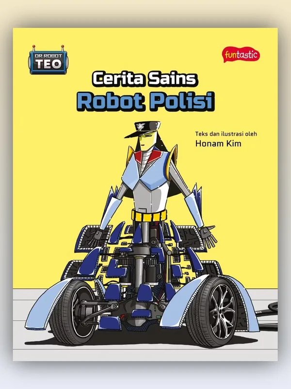 Sampul buku Dr. Robot Teo - Cerita Sains Robot Polisi