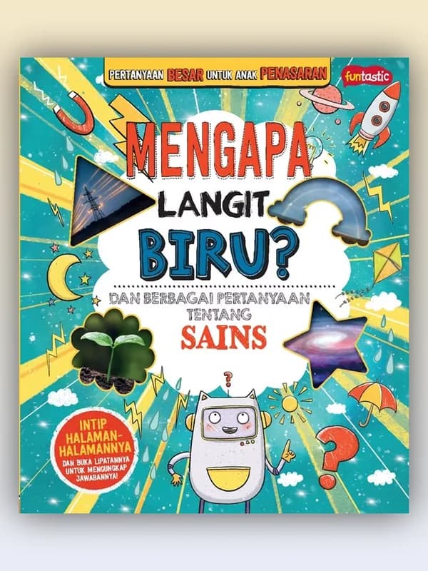 Sampul buku Pertanyaan Besar untuk Anak Penasaran - Mengapa Langit Biru? Dan Berbagai Pertanyaan tentang Sains