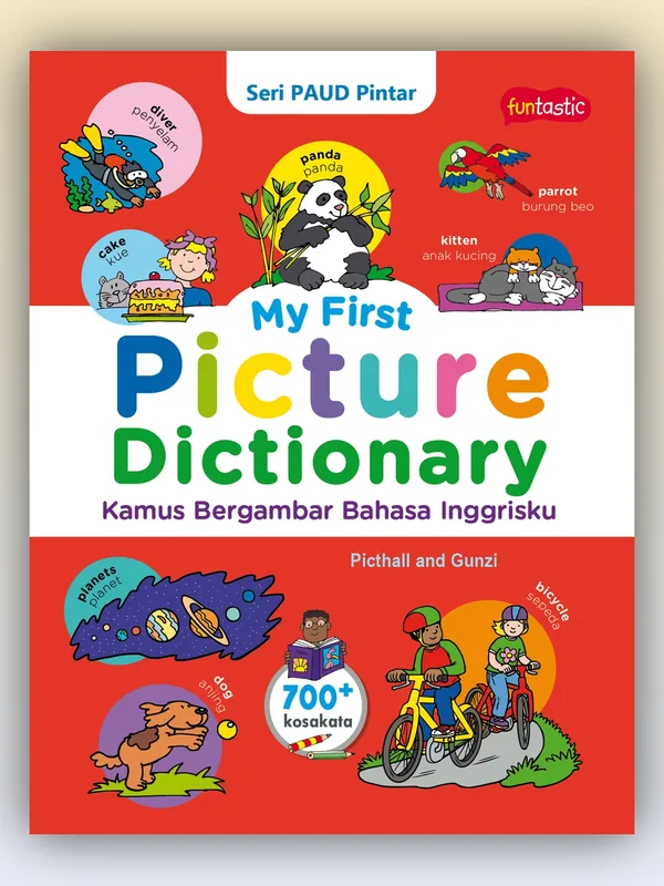 Sampul buku My First Picture Dictionary - Kamus Bergambar Bahasa Inggrisku