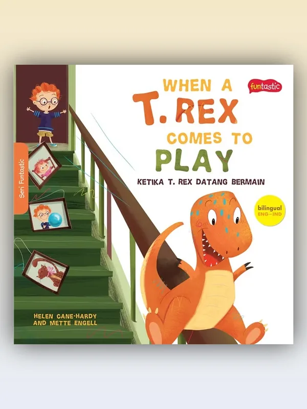 Sampul buku When a T. Rex Comes to Play - Ketika T. Rex Datang Bermain