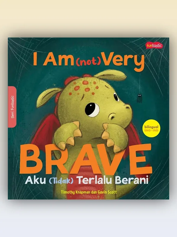 Sampul buku I Am (Not) Very Brave - Aku (Tidak) Terlalu Berani