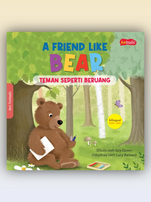 Sampul buku A Friend Like Bear - Teman Seperti Beruang