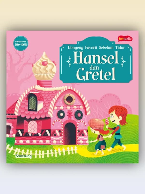 Sampul buku Seri Dongeng Favorit Sebelum Tidur - Hansel dan Gretel