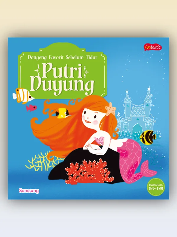 Sampul buku Seri Dongeng Favorit Sebelum Tidur: Putri Duyung
