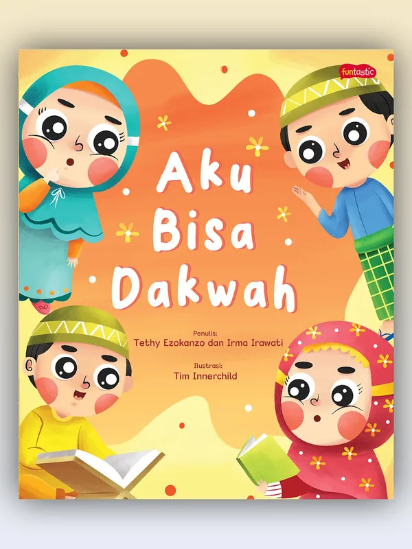 Sampul buku Aku Bisa Dakwah