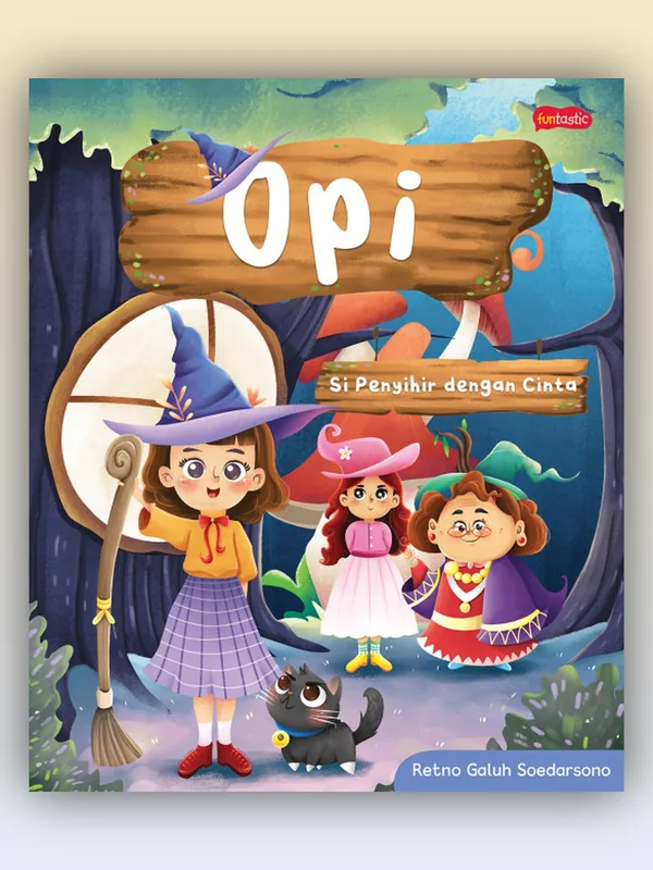 Sampul buku Opi, Si Penyihir dengan Cinta