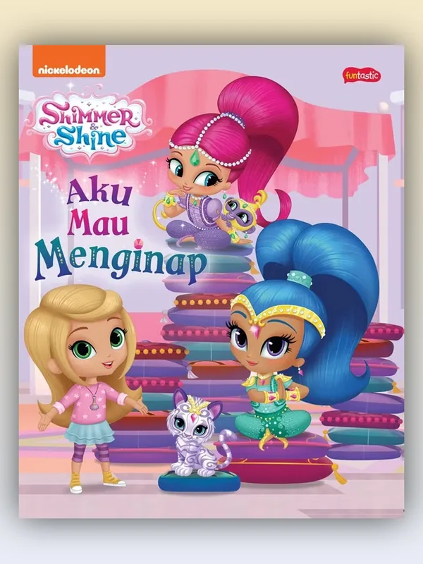 Sampul buku Shimmer & Shine: Aku Mau Menginap
