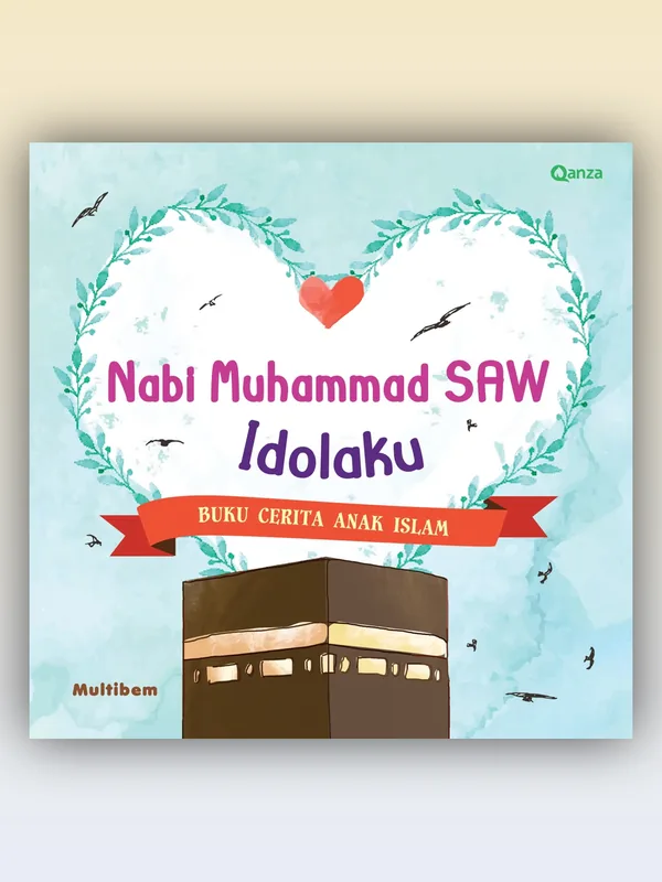 Sampul buku Nabi Muhammad SAW Idolaku