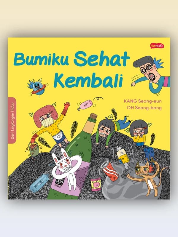 Sampul buku Bumiku Sehat Kembali